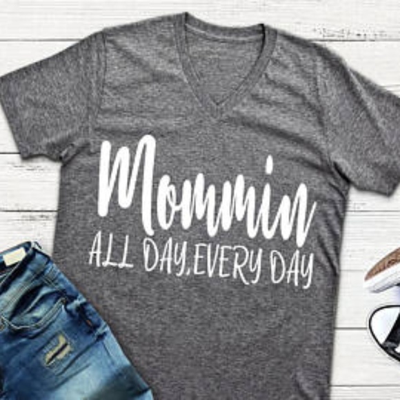 Mommin "all day, every day' - Picture 1 of 1